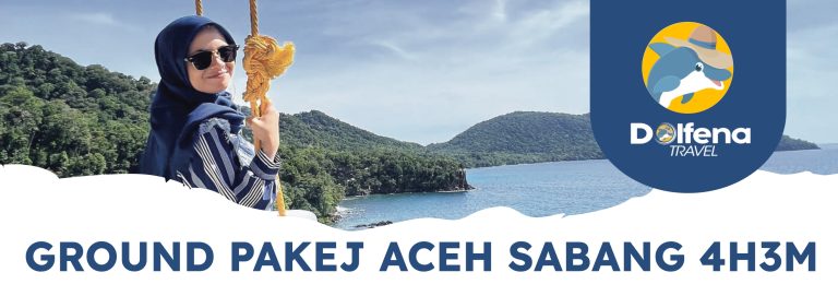 Pakej Acheh Sabang 2024 2025