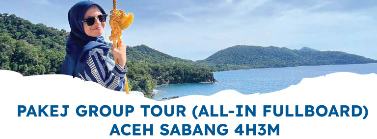 Pakej Acheh Sabang 2024 2025